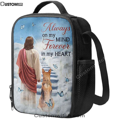Always On My Mind Lunch Bag, Jesus King German Shepherd Way To Heaven Lunch Bag, Christian Lunch Bag For School, Picnic, Religious Lunch Bag