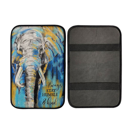 Always Stay Humble And Kind Strong Elephant Car Center Console Cover, Christian Car Armrest Cover