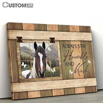 Always Stay Humble And Kind White And Brown Horse Butterfly Canvas Prints - Religious Canvas Art - Christian Home Decor