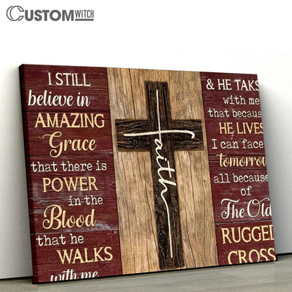 Amazing Cross, Red Background, I Still Believe In Amazing Grace Canvas Poster