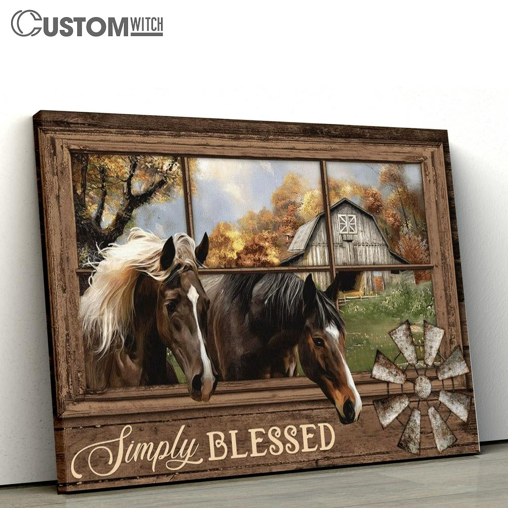 Amazing Horse Farm Simply Blessed Canvas Poster