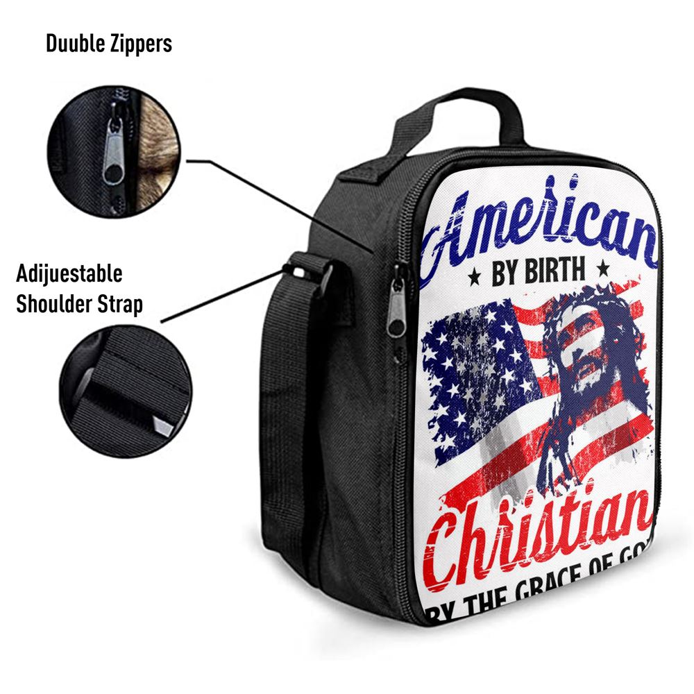 American By Birth By The Grace Of God Lunch Bag, Christian Lunch Bag For School, Picnic, Religious Lunch Bag