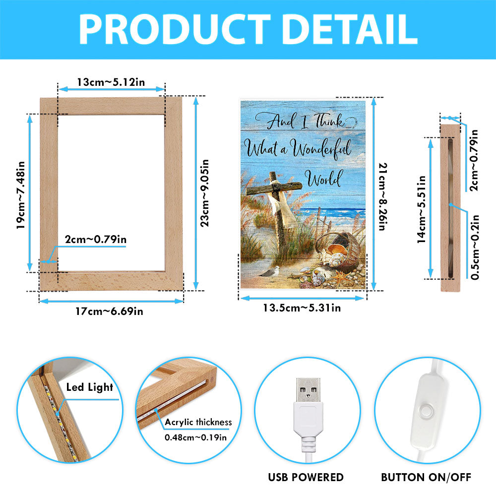 And I Think What A Wonderful World Frame Lamp Art - Christian Frame Lamp - Religious Gifts Night Light
