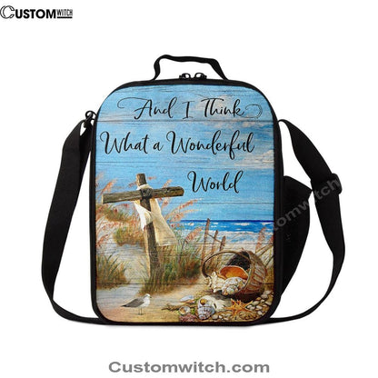 And I Think What A Wonderful World Lunch Bag, Christian Lunch Bag For School, Picnic, Religious Lunch Bag