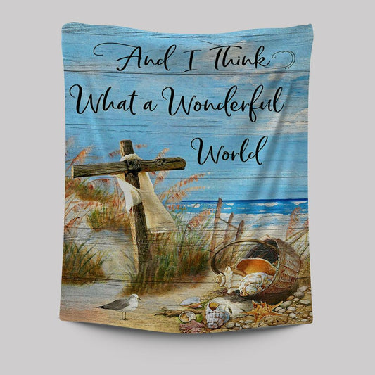 And I Think What A Wonderful World Tapestry Wall Art - Christian Wall Tapestry - Religious Tapestries Wall Hanging Prints