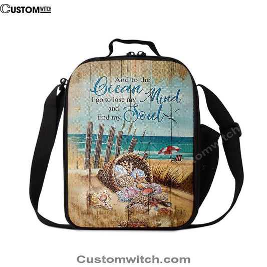 And To The Ocean I Go To Lose My Mind And Find My Soul Lunch Bag, Christian Lunch Bag For School, Picnic, Religious Lunch Bag