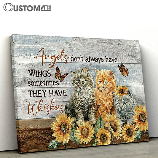 Angels Don't Always Have Wings Cat Sunflower Field Canvas Painting - Christian Wall Art - Gifts For Cat Lovers