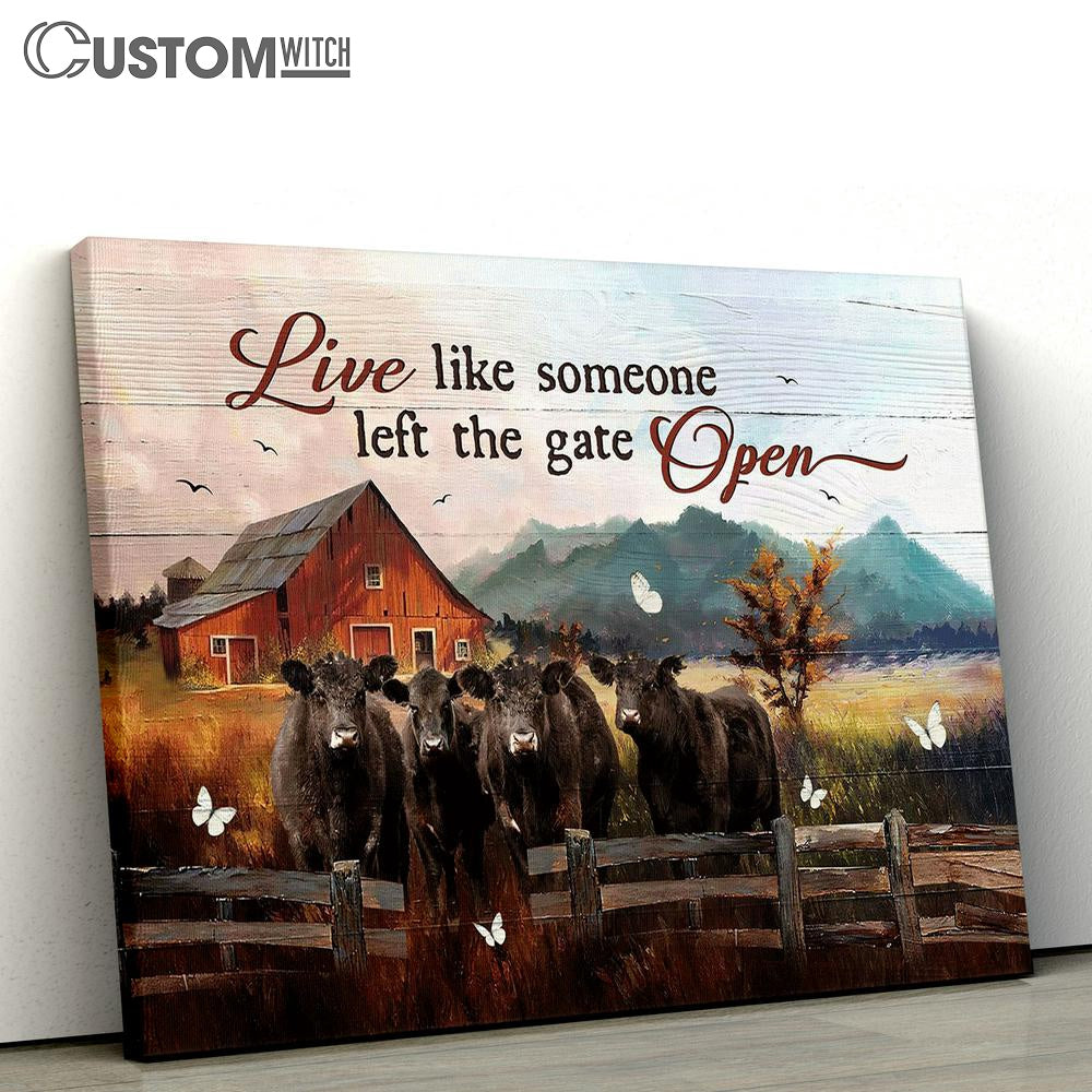 Angus Cow White Butterfly Live Like Someone Left The Gate Open Large Canvas - Christian Wall Art - Bible Verse Canvas Art