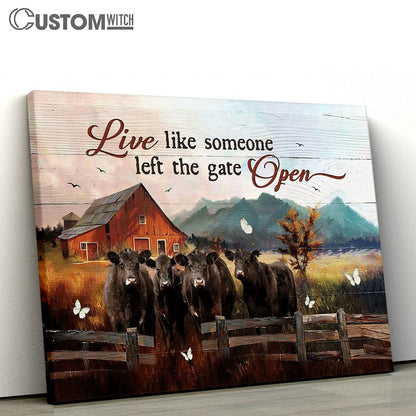 Angus Cow White Butterfly Live Like Someone Left The Gate Open Large Canvas - Christian Wall Art - Bible Verse Canvas Art