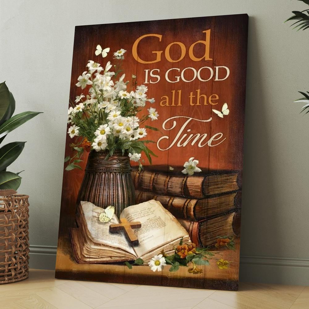 Antique Bible Vintage Painting God Is Good All The Time Canvas, Christmas Gift for Christian