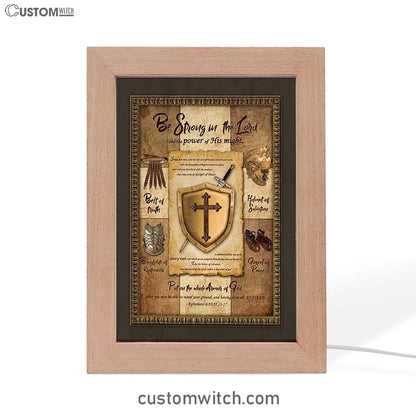 Armor Of God Shield Of Faith Frame Lamp - Be Strong In The Lord And The Power Of His Might Frame Lamp Art - Christian Night Light