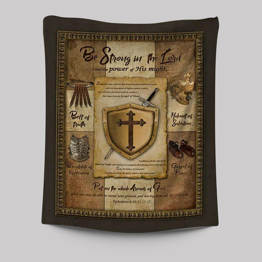 Armor Of God Shield Of Faith Tapestry - Be Strong In The Lord And The Power Of His Might Tapestry Wall Art - Christian Tapestries Prints