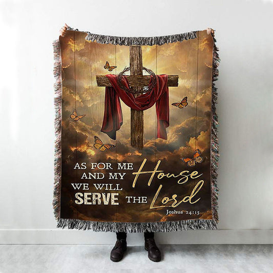 As For Me And My House Big Cross Butterfly Woven Blanket Art - Christian Art - Bible Verse Throw Blanket - Religious Home Decor