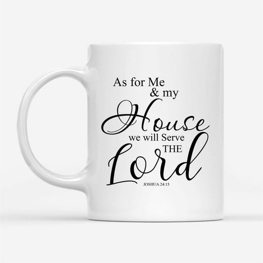 As For Me And My House Joshua 2415 Bible Verses Mug, Christian Mug, Bible Mug, Faith Gift, Encouragement Gift