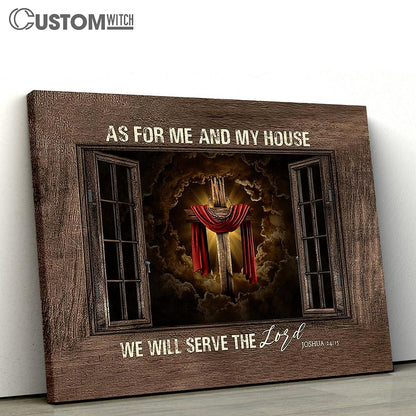 As For Me And My House We Will Serve The Lord Canvas Prints - Religious Canvas Art - Christian Home Decor