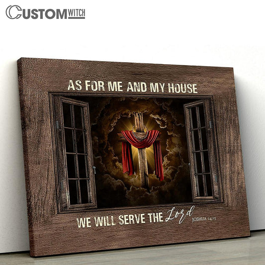 As For Me And My House We Will Serve The Lord Canvas Prints - Religious Canvas Art - Christian Home Decor