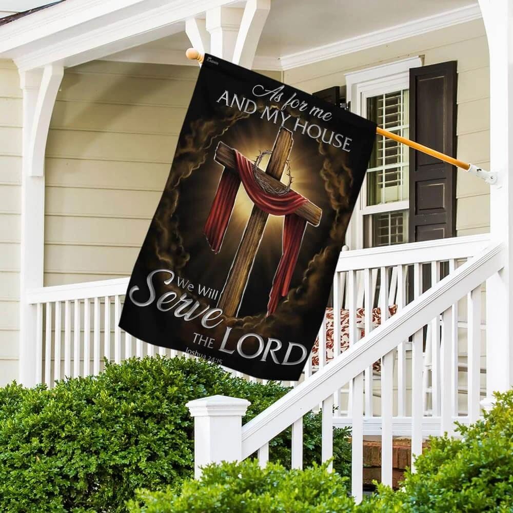 As For Me And My House We Will Serve The Lord Christian Cross House Flags, Christian Flag, Scripture Flag, Garden Banner