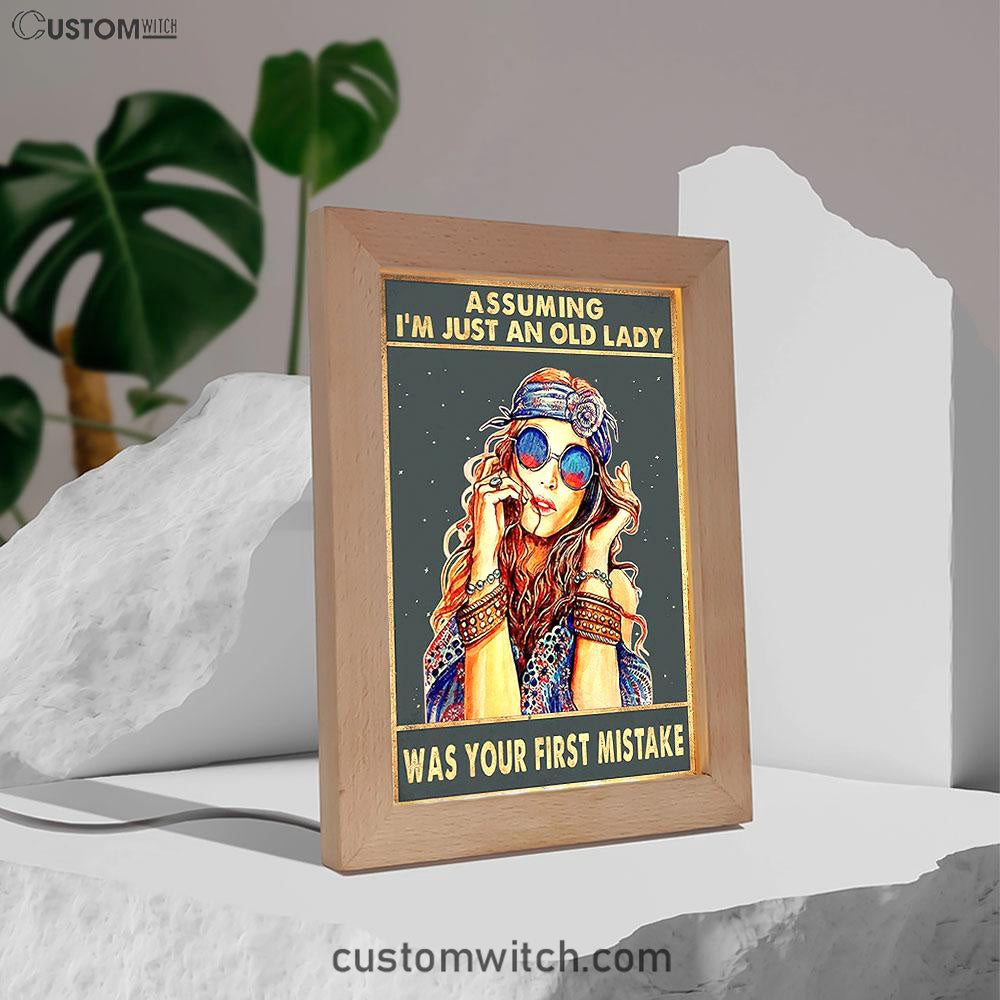 Assuming I'm Just An Old Lady Frame Lamp Art - Boho Hippie Room Decor - Bohemian Room Decor - Gift For Women