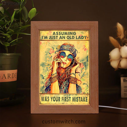 Assuming I'm Just An Old Lady Frame Lamp Art - Hippie Bohemian Decor - Boho Art - Gift For Women