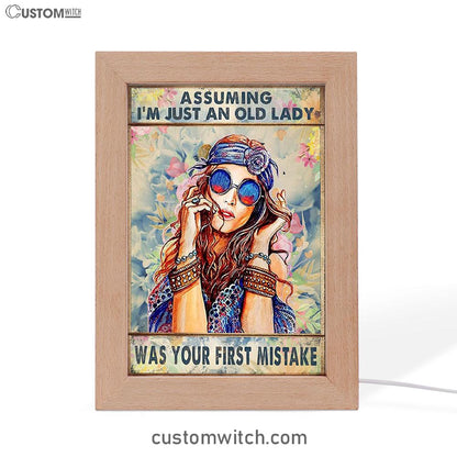 Assuming I'm Just An Old Lady Frame Lamp Art - Hippie Bohemian Decor - Boho Art - Gift For Women