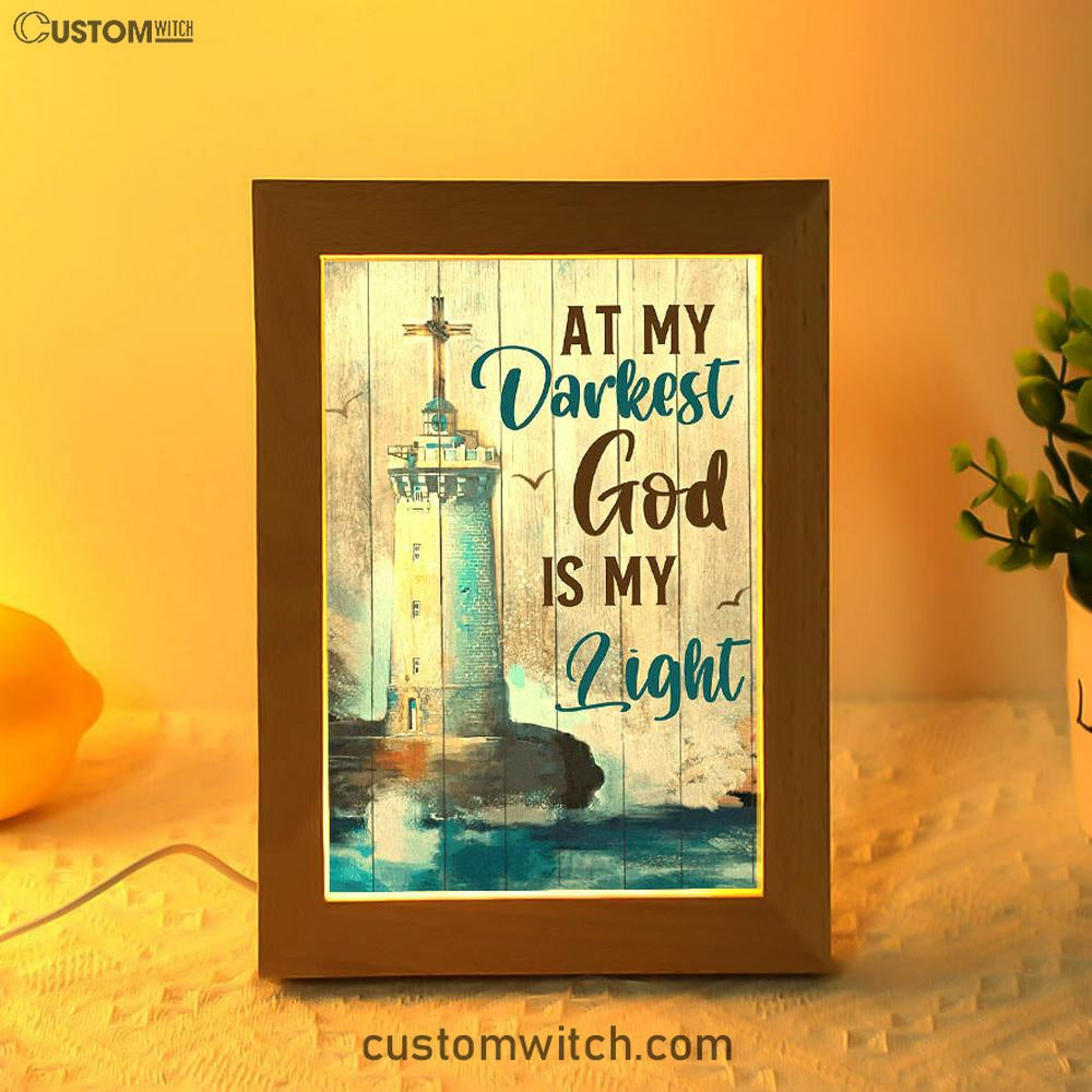 At My Drakest God Is My Life Lighthouse Frame Lamp Art - Christian Frame Lamp - Religious Gifts Night Light
