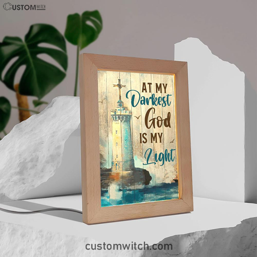 At My Drakest God Is My Life Lighthouse Frame Lamp Art - Christian Frame Lamp - Religious Gifts Night Light