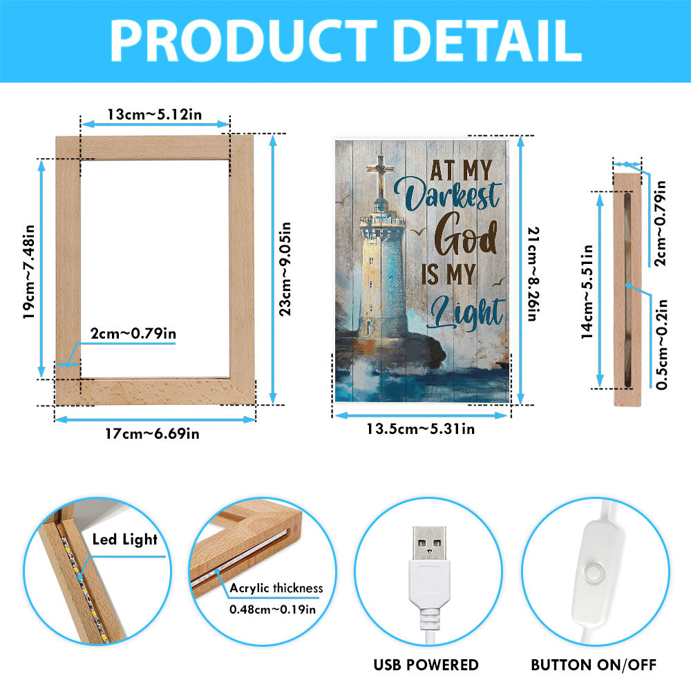 At My Drakest God Is My Life Lighthouse Frame Lamp Art - Christian Frame Lamp - Religious Gifts Night Light