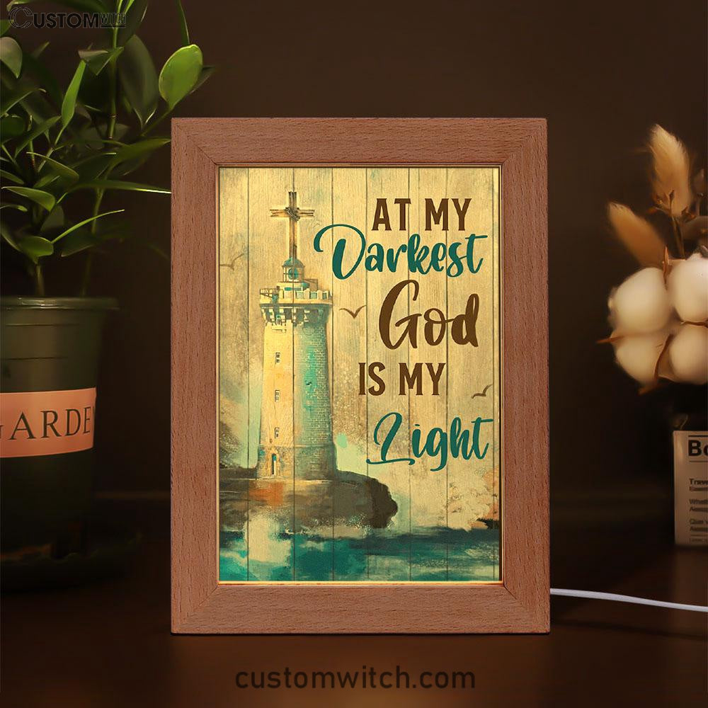 At My Drakest God Is My Life Lighthouse Frame Lamp Art - Christian Frame Lamp - Religious Gifts Night Light