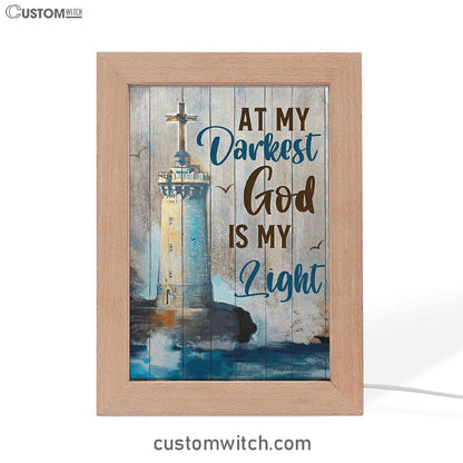 At My Drakest God Is My Life Lighthouse Frame Lamp Art - Christian Frame Lamp - Religious Gifts Night Light