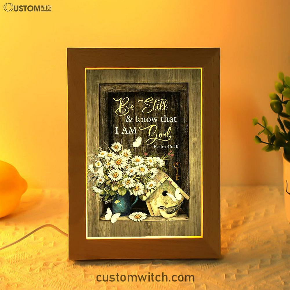 Baby Daisy Be Still And Know That I Am God Frame Lamp Art - Christian Night Light - Bible Verse Wooden Lamp