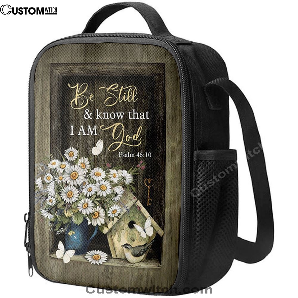 Baby Daisy Be Still And Know That I Am God Lunch Bag, Christian Lunch Bag For School, Picnic, Religious Lunch Bag