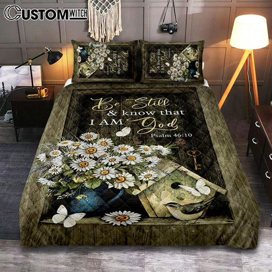 Baby Daisy Be Still And Know That I Am God Quilt Bedding Set Bedroom - Christian Quilt Bedding Set Prints - Bible Verse Quilt Bedding Set Art