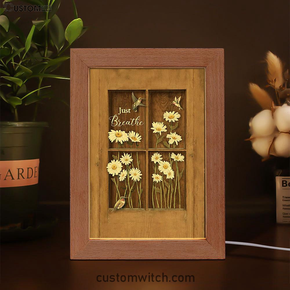 Baby Daisy Flower Hummingbird Just Breathe Frame Lamp Art - Christian Night Light - Bible Verse Wooden Lamp