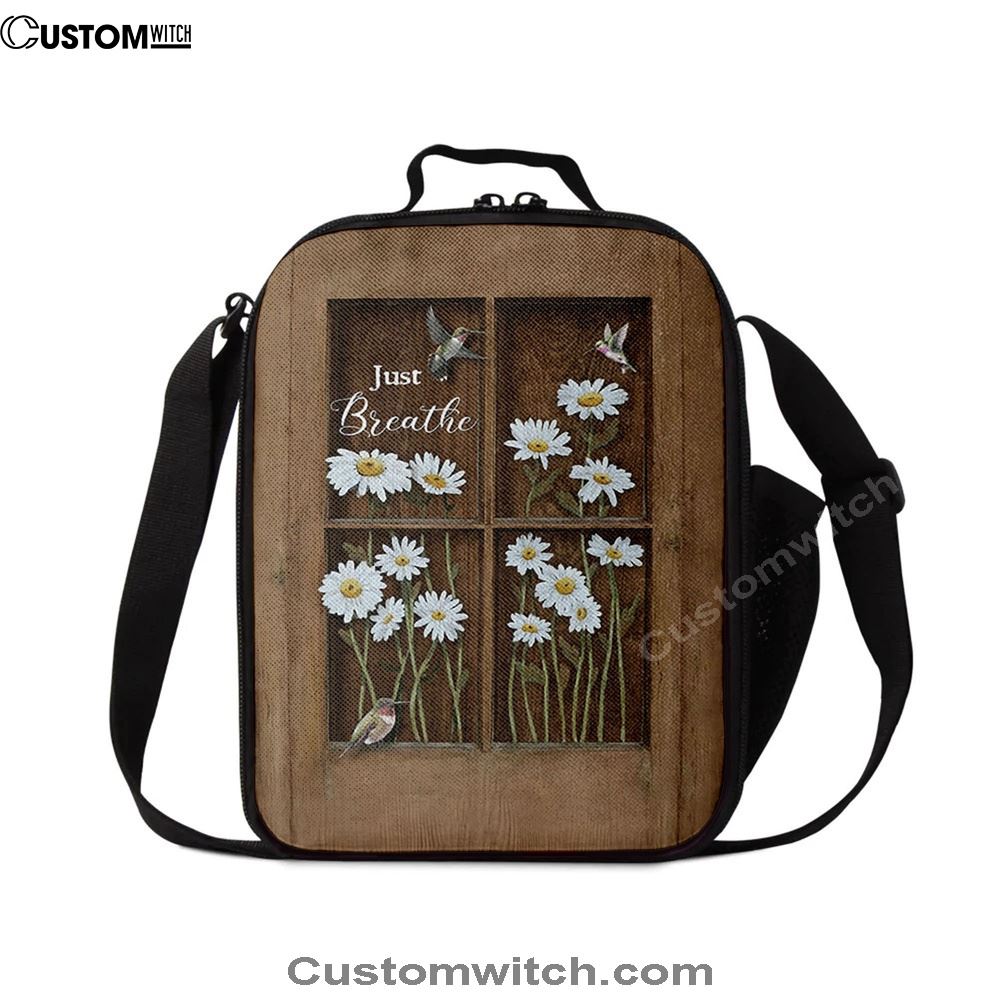Baby Daisy Flower Hummingbird Just Breathe Lunch Bag, Christian Lunch Bag For School, Picnic, Religious Lunch Bag
