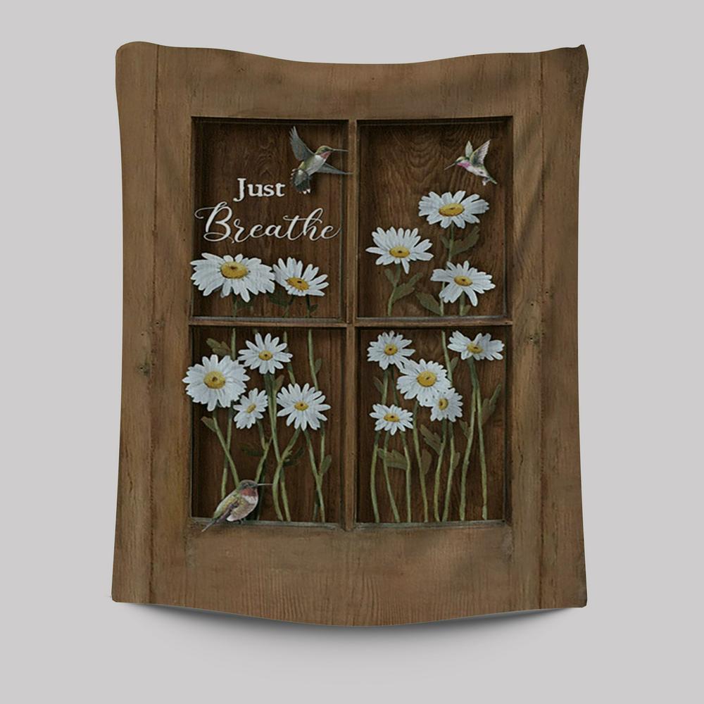 Baby Daisy Flower Hummingbird Just Breathe Tapestry Wall Art - Christian Tapestries Prints - Bible Verse Tapestry Art