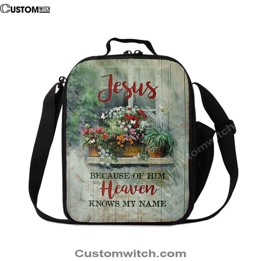 Baby Flower Butterfly Because Of Him Heaven Knows My Name Lunch Bag, Christian Lunch Bag For School, Picnic, Religious Lunch Bag