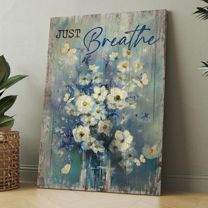 Baby Flower Butterfly Just Breathe Canvas, Christmas Gift for Christian