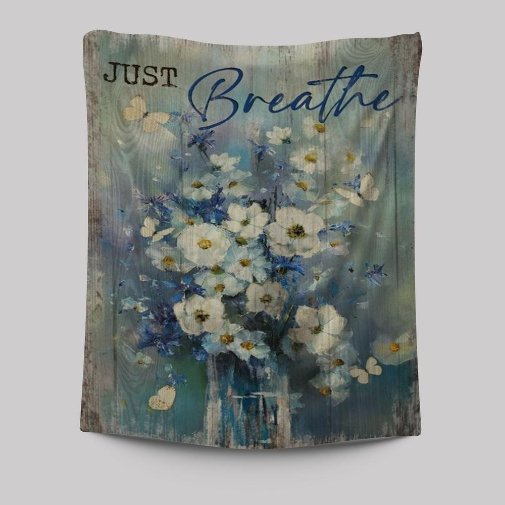 Baby Flower Butterfly Just Breathe Tapestry