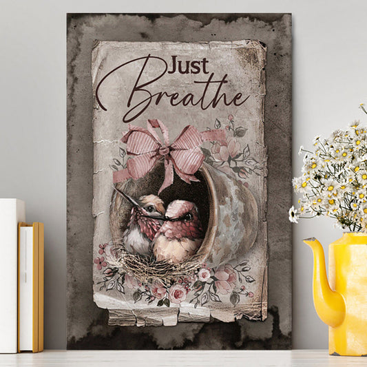 Baby Hummingbird Just Breathe Canvas Wall Art - Christian Canvas Prints - Bible Verse Canvas Art
