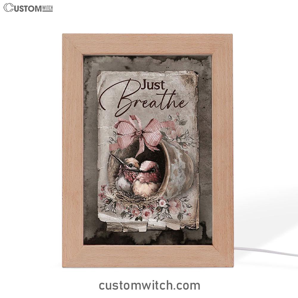 Baby Hummingbird Just Breathe Frame Lamp Art - Christian Night Light - Bible Verse Wooden Lamp