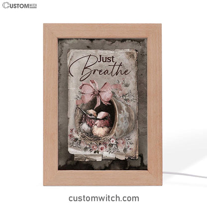 Baby Hummingbird Just Breathe Frame Lamp Art - Christian Night Light - Bible Verse Wooden Lamp