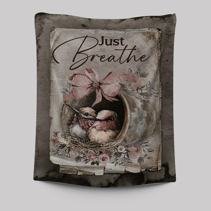 Baby Hummingbird Just Breathe Tapestry Wall Art - Christian Tapestries Prints - Bible Verse Tapestry Art