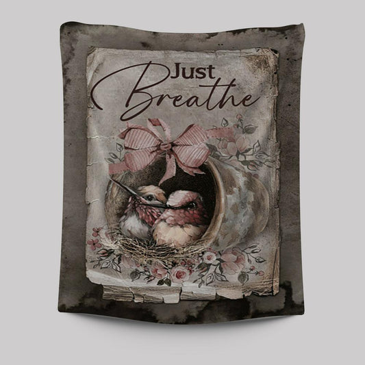 Baby Hummingbird Just Breathe Tapestry Wall Art - Christian Tapestries Prints - Bible Verse Tapestry Art