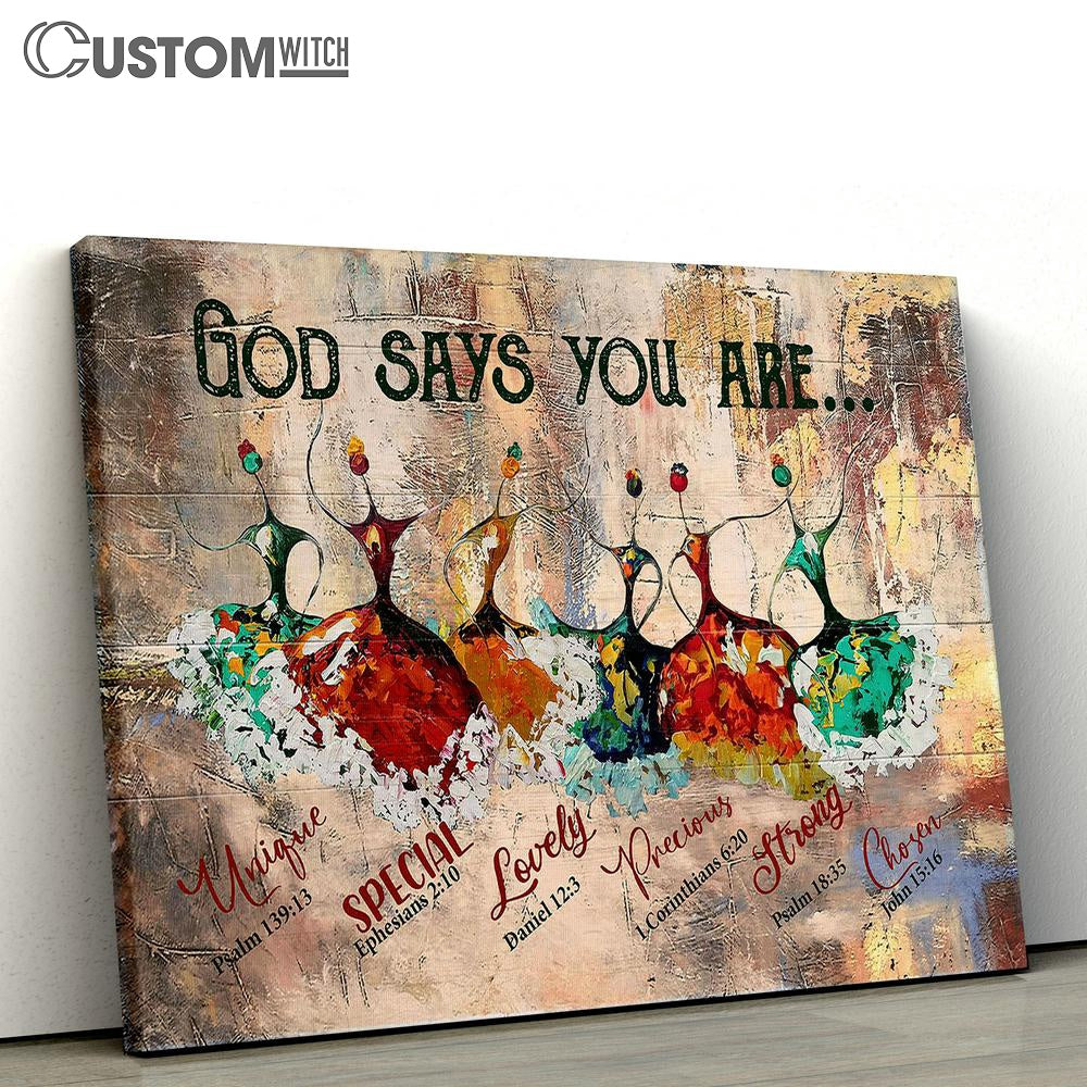 Ballerina God Says You Are Canvas Wall Art - Bible Verse Canvas - Religious Prints