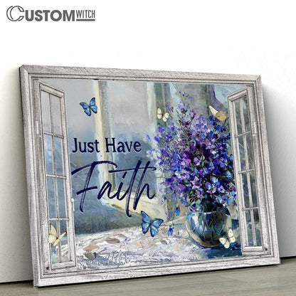 Balloon Flower, Crystal Vase, Butterfly, Just Have Faith Canvas Poster