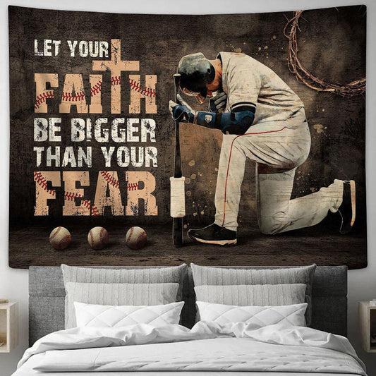 Baseball Let Your Faith Be Bigger Than Your Fear Tapestry Wall Art - Bible Verse Tapestry - Religious Tapestry Wall Hanging