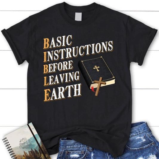 Basic Instructions Before Leaving Earth Christian T Shirt, Blessed T Shirt, Bible T shirt, T shirt Women
