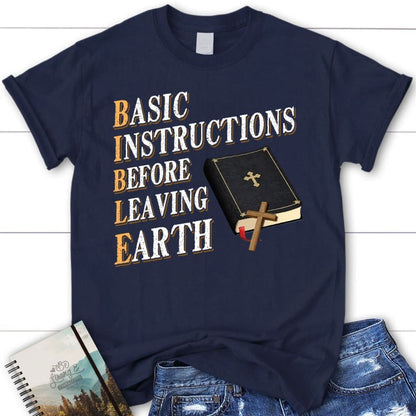 Basic Instructions Before Leaving Earth Christian T Shirt, Blessed T Shirt, Bible T shirt, T shirt Women