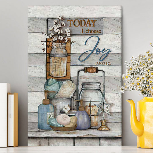 Bathroom Cotton Flower Today I Choose Joy Canvas Wall Art - Christian Canvas Prints - Bible Verse Canvas Art