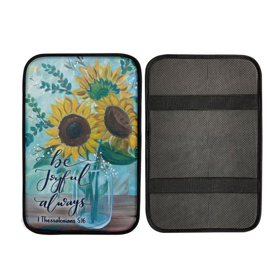 Be Joyful Always 1 Thessalonians 516 Bible Verse Car Center Console Cover, Cross Car Interior Accessories